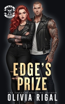 Edge's Prize: An MC Princess Bodyguard Romance (Iron Tornadoes MC - The Bounty Hunters)