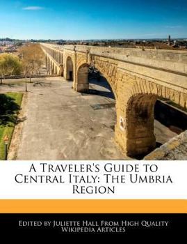 Paperback A Traveler's Guide to Central Italy: The Umbria Region Book