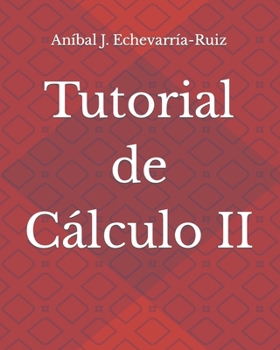 Paperback Tutorial de Cálculo II [Spanish] Book