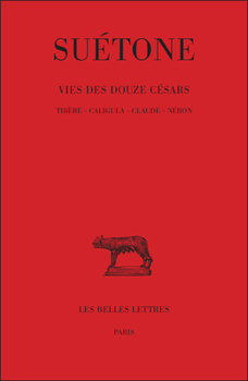 Tiberius, Caligula, Claudius, Nero: De vita Caesarum libri 3-6