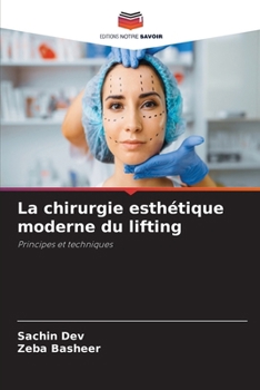 Paperback La chirurgie esthétique moderne du lifting [French] Book