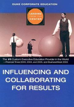 Hardcover Influencing and Collaborating for Results Book