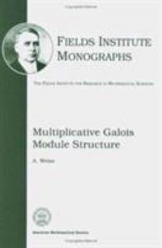 Hardcover Multiplicative Galois Module Structure Book