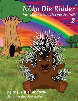 Paperback Nôko Die Ridder: Wat Is Die Kosbare Skat Van Jou Volk? [Afrikaans] Book