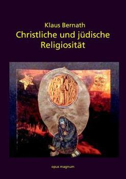 Paperback Christliche und jüdische Religiosität: Arbeit an existenziellen Texten [German] Book