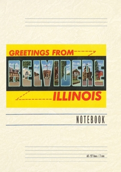 Paperback Vintage Lined Notebook Greetings from Belvidere, Illinois Book