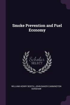 Paperback Smoke Prevention and Fuel Economy Book