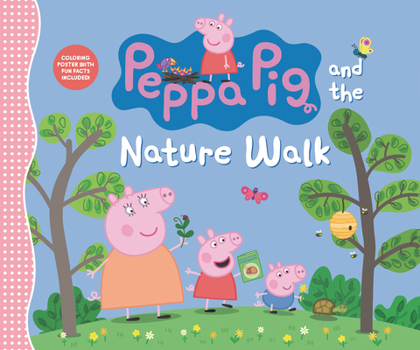 Hardcover Peppa Pig and the Nature Walk Book