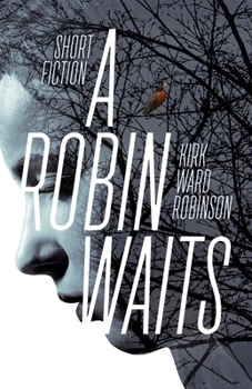 Paperback A Robin Waits: Short Fiction Book