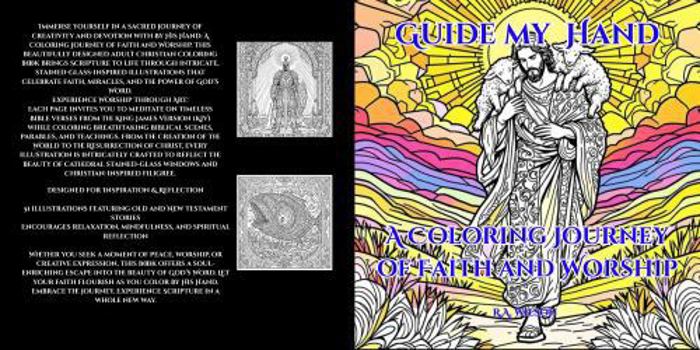 Paperback Guide My Hand: A Coloring Journey of Faith and Worship Book