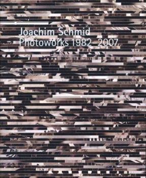 Hardcover Joachim Schmid : Photoworks 1982-2007 Book