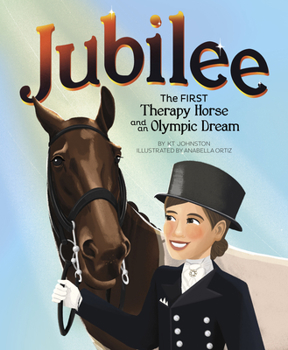 Hardcover Jubilee: The First Therapy Horse and an Olympic Dream Book