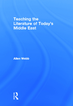 Hardcover Teaching the Literature of Today's Middle East Book