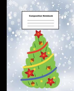 Paperback Composition Notebook: Red Star Fancy Christmas Tree on Snow Flake Wide Ruled Note Book