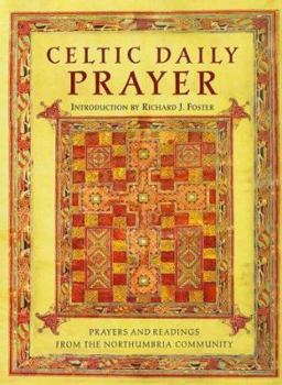 Hardcover Celtic Daily Prayer: Prayers and Readings from the Northumbria Community Book