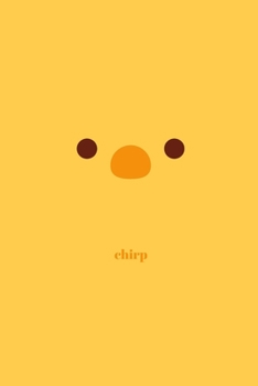 Chirp: Minimal Design Chick Animal Journal Notebook Diary 6" x 9" 120 lined pages