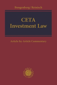 Hardcover CETA Investment Law: Article-By-Article Commentary Book