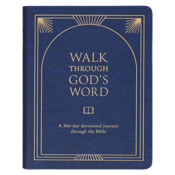 Leather Bound Walk Through God's Word: A 366-Day Devotional Journey Through the Bible Book