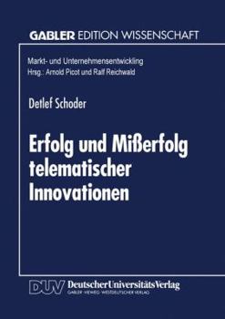 Paperback Erfolg Und Mißerfolg Telematischer Innovationen: Erklärung Der "Kritischen Masse" Und Weiterer Diffusionsphänomene [German] Book