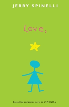 Love, Stargirl - Book #2 of the Stargirl