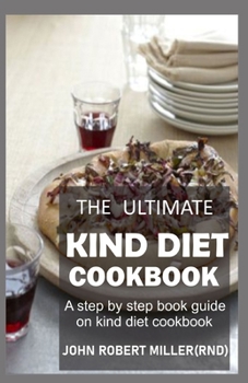 Paperback The Ultimate Kind Diet Cookbook Book