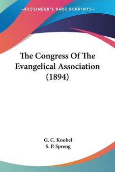Paperback The Congress Of The Evangelical Association (1894) Book