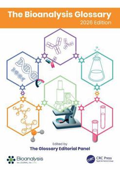 Paperback The Bioanalysis Glossary: 2026 Edition Book