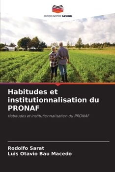 Paperback Habitudes et institutionnalisation du PRONAF [French] Book