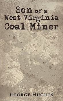 Paperback Son of a West Virginia Coal Miner Book