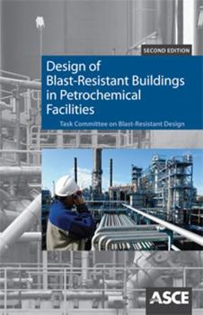 Paperback Design of Blast-Resistant Buildings in Petrochemical Facilities Book