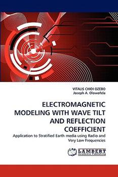 Paperback Electromagnetic Modeling with Wave Tilt and Reflection Coefficient Book