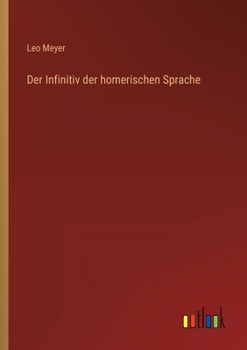 Paperback Der Infinitiv der homerischen Sprache [German] Book
