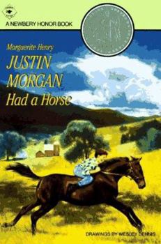 Paperback Justin Morgan Had a Horse Book