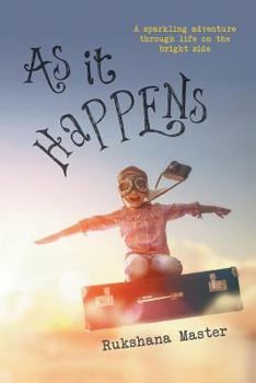 Paperback As It Happens: A sparkling adventure through life on the bright side Book
