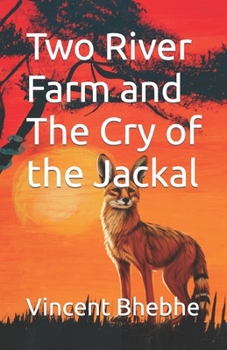 Paperback Two River Farm and The Cry of the Jackal Book
