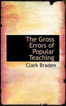 The Gross Errors of Popular Teaching