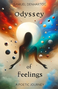 Paperback Odyssey of Feelings: A Poetic Journey Book