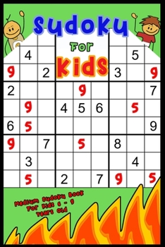 Paperback Sudoku For Kids: Age 6-9, Sudoku Intermediate Level, Funny & Amazing Activitiy Book for Kids Book
