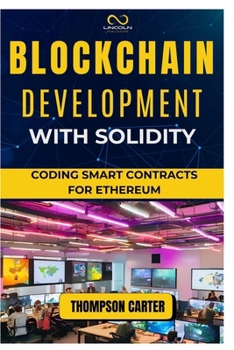 Paperback Blockchain Development with Solidity: Algorithms and Data Structures Explained Book