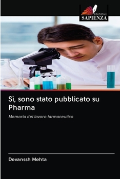 Paperback Sì, sono stato pubblicato su Pharma [Italian] Book