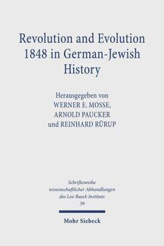 Hardcover Revolution and Evolution 1848 in German-Jewish History Book