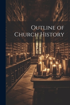 Paperback Outline of Church History Book