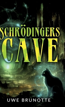 Hardcover Schrödingers Cave: Eine Liebesgeschichte über Quantenphysik [German] Book