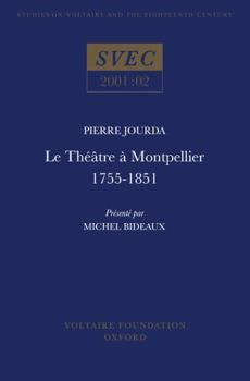Paperback Le Théâtre À Montpellier 1755-1851 [French] Book