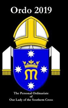 Hardcover Ordo 2019 for the Personal Ordinariate of Our Lady of the Southern Cross Book