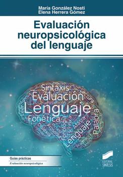 Paperback Evaluación Neuropsicológica del Lenguaje [Spanish] Book