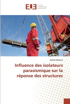 Paperback Influence des isolateurs parasismique sur la réponse des structures [French] Book
