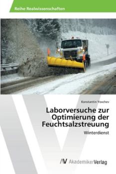 Paperback Laborversuche zur Optimierung der Feuchtsalzstreuung [German] Book