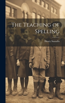 Hardcover The Teaching of Spelling Book