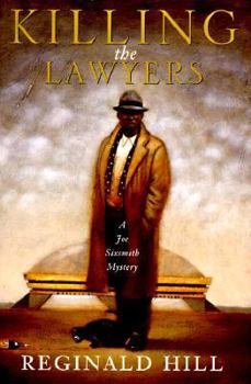 Killing The Lawyers - Book #3 of the Joe Sixsmith